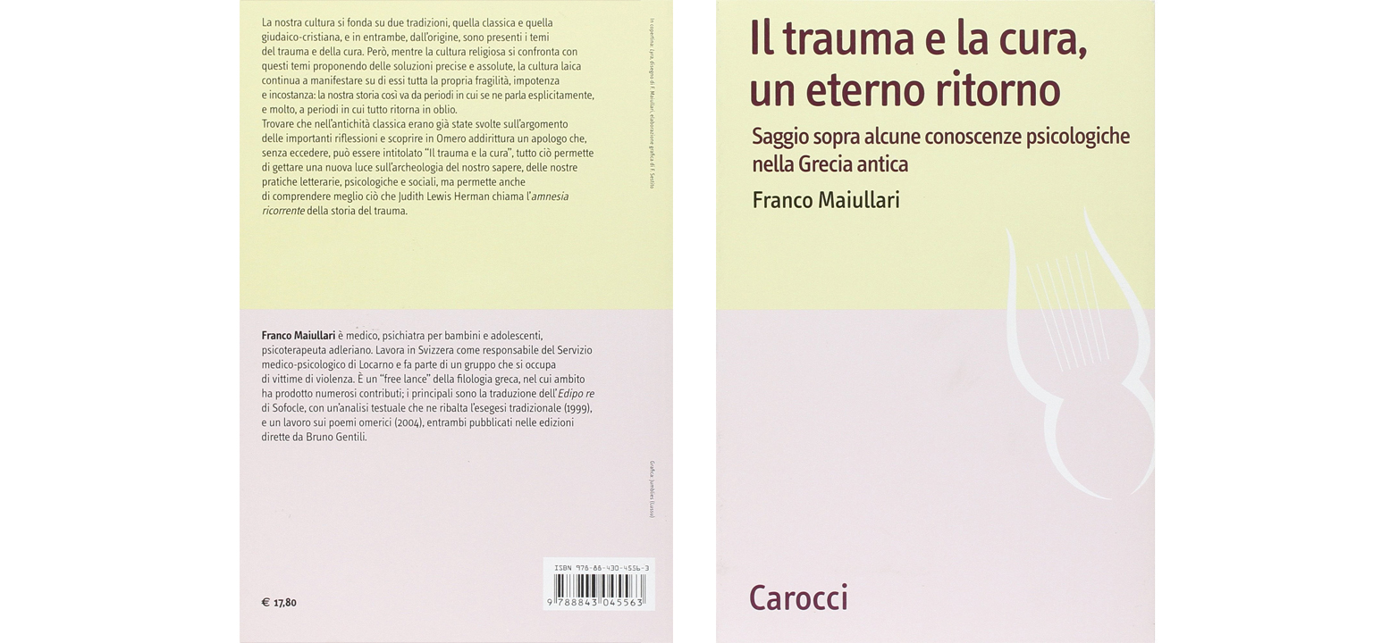 Il trauma e la cura, un eterno ritorno